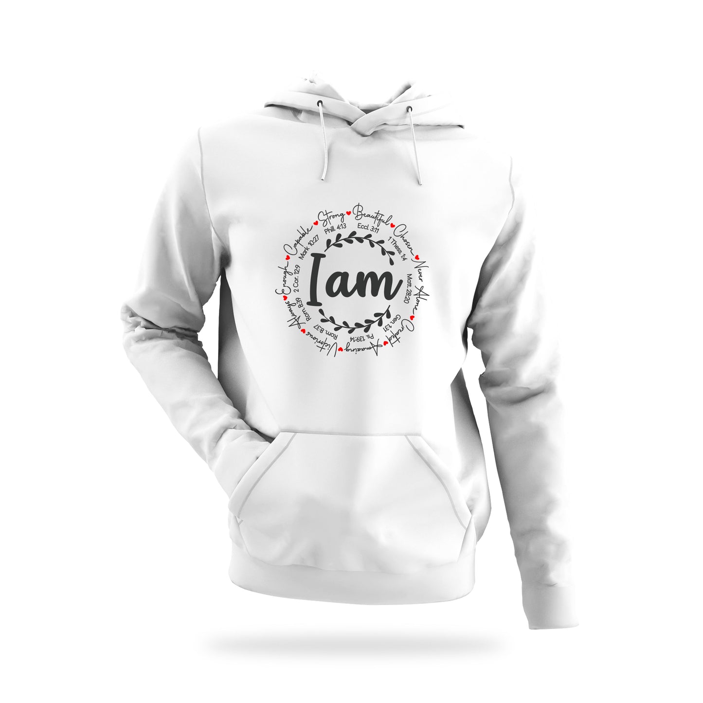 Hoodie - I am