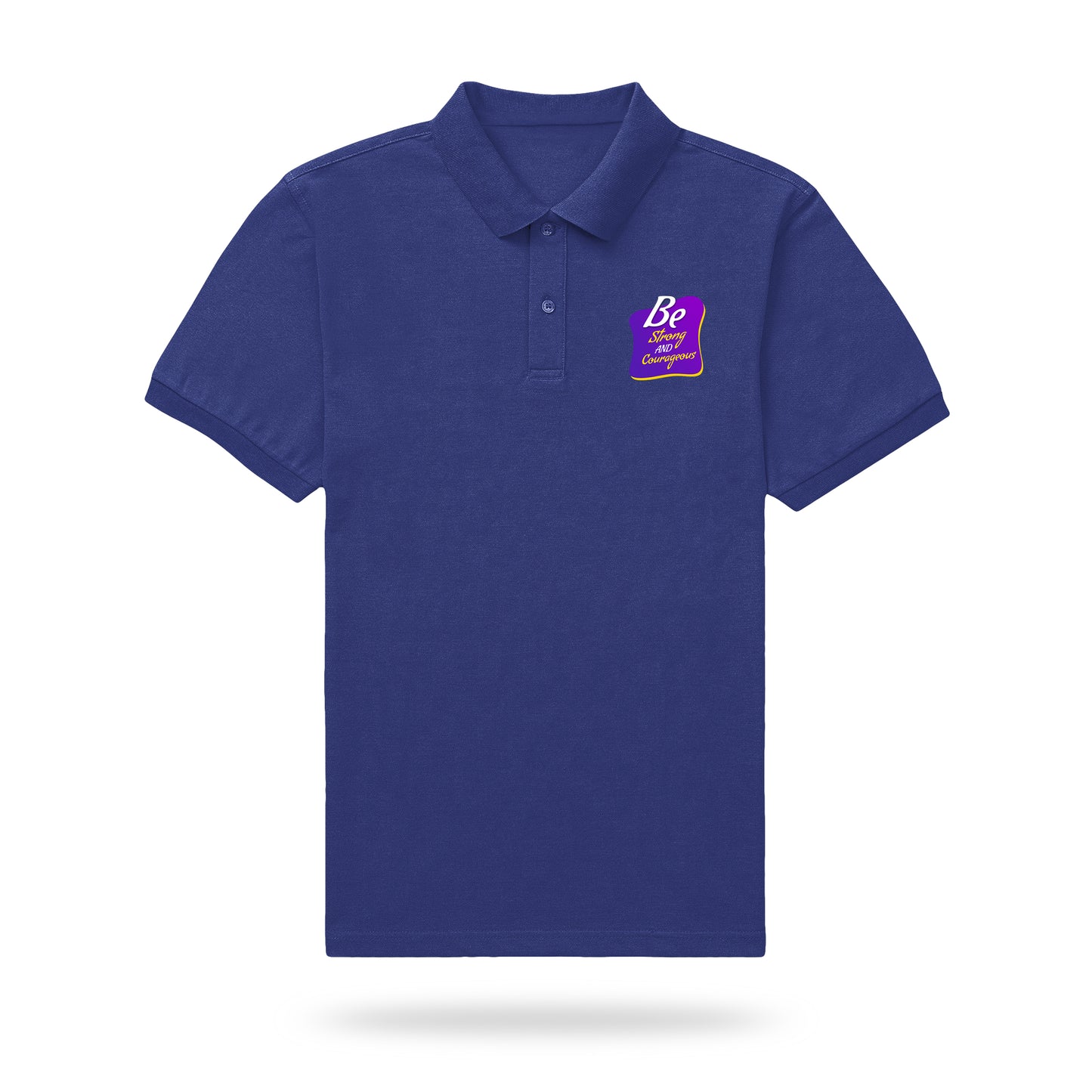 Polo T-shirt - Be Strong and Courageous