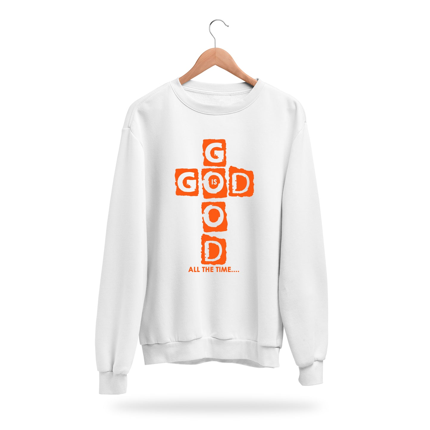 Sweatshirt - God is Good