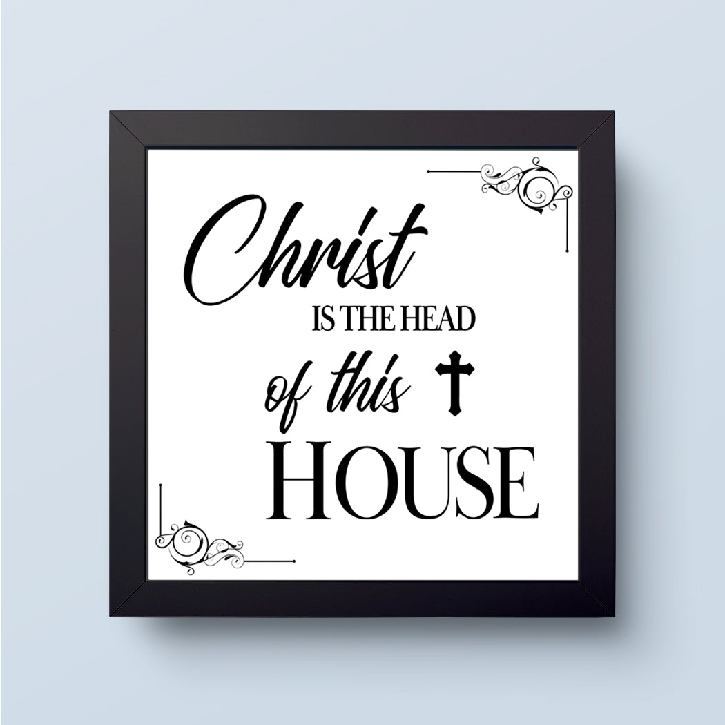 Wall Décor - Christ is the head of this House