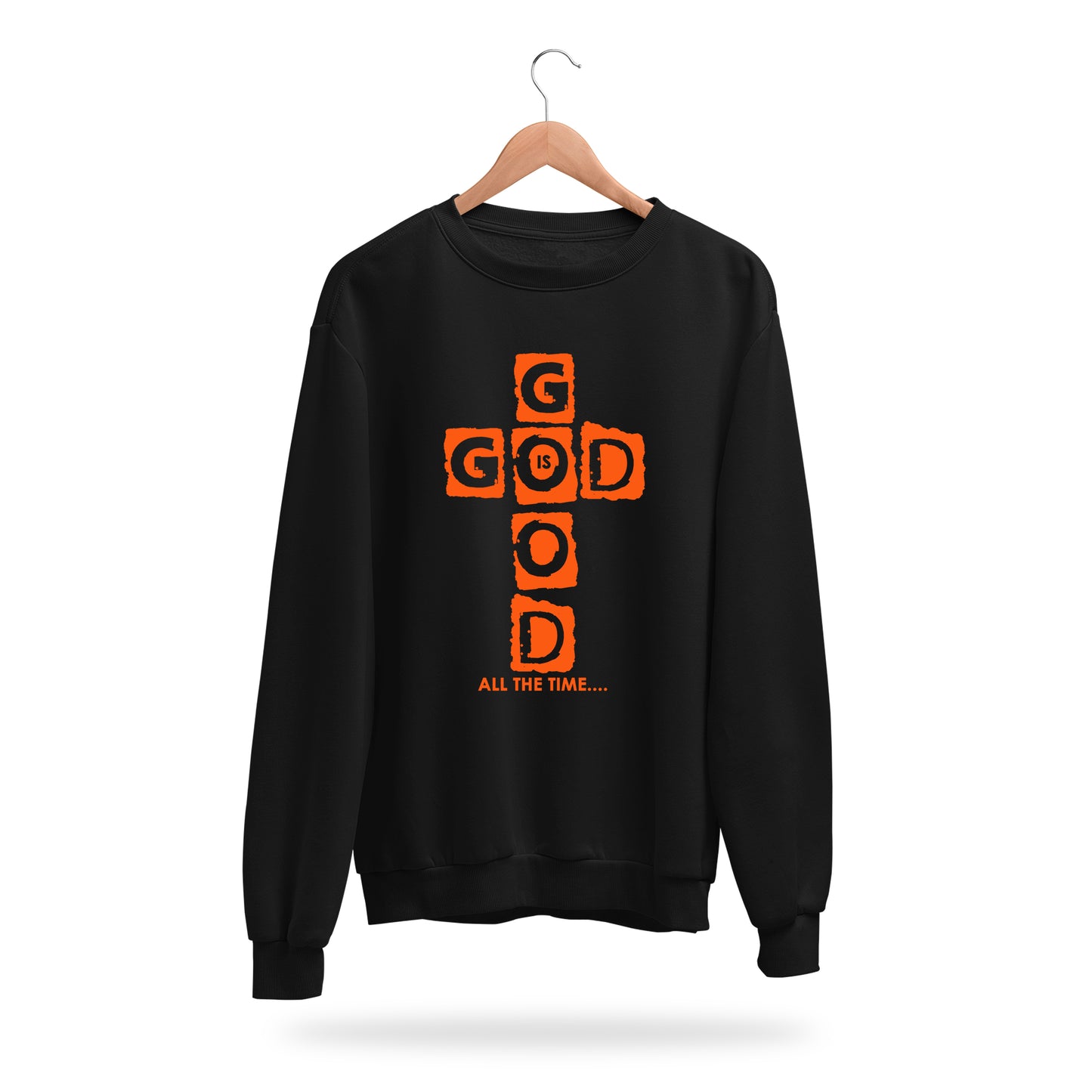Sweatshirt - God is Good