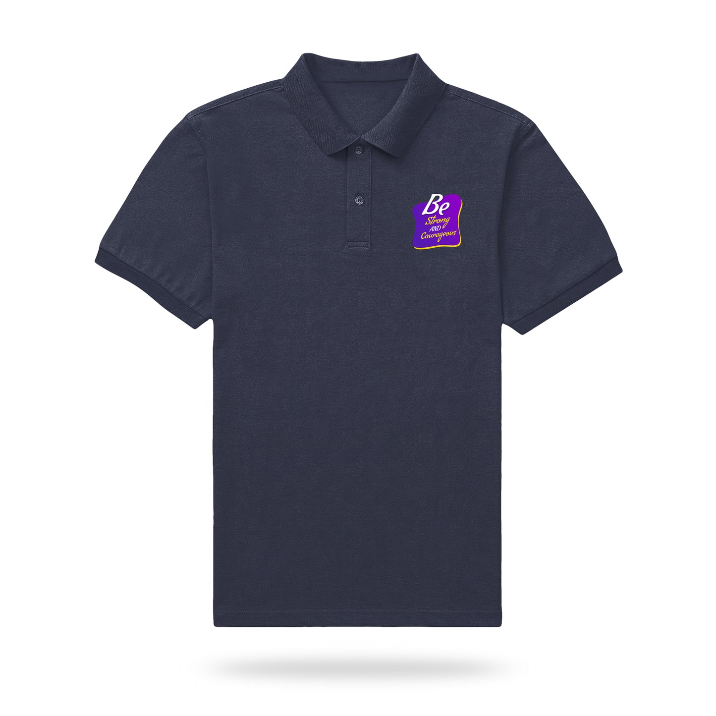 Polo T-shirt - Be Strong and Courageous